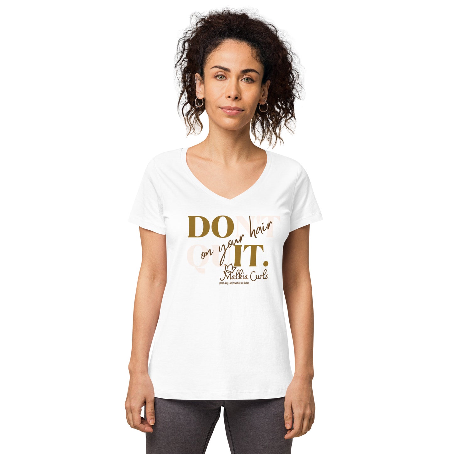 Don't Quit On Your Hair T-Shirt